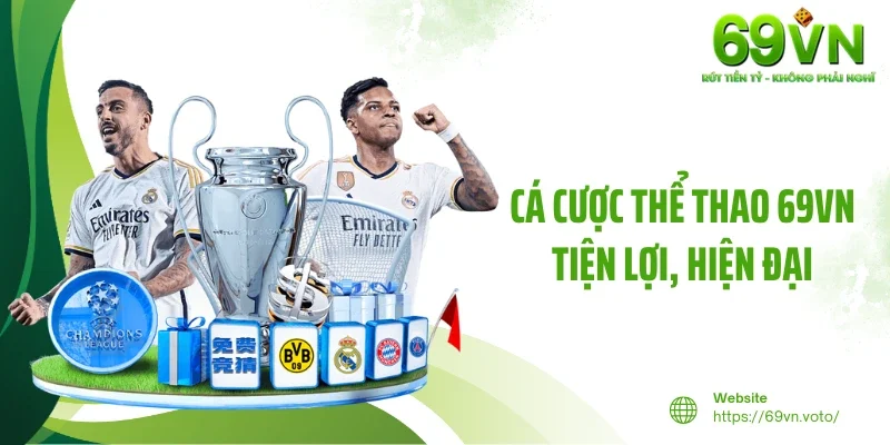TRANG CHỦ 30 Cá cược thể thao 69VN tiện lợi, hiện đại